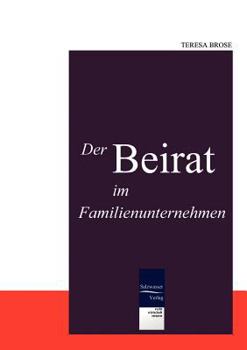 Paperback Der Beirat im Familienunternehmen [German] Book