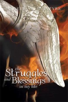 Paperback The Struggles and Blessings in My Life Book