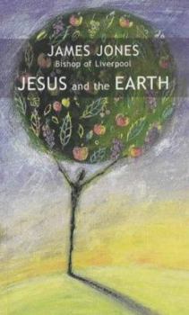 Paperback Jesus and the Earth Book