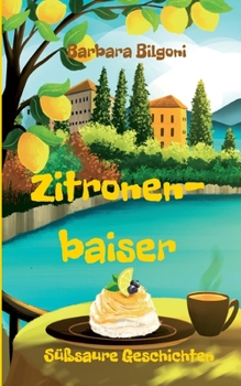 Paperback Zitronenbaiser: s??saure Geschichten [German] Book
