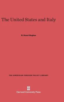 Hardcover The United States and Italy: Third Edition, Enlarged Book