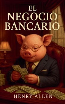 Paperback El Negocio Bancario [Spanish] Book