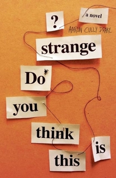 Paperback Do You Think This Is Strange? Book