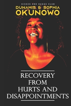 Paperback Recovery from Hurts and Disappointments Book