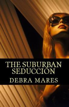 Paperback The Suburban Seducción Book
