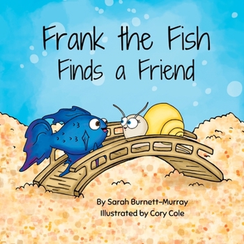 Frank the Fish Finds a Friend