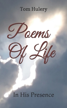 Paperback Poems Of Life: In His Presence Book