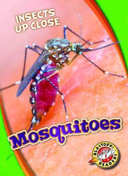 Mosquitoes - Book  of the Insects Up Close