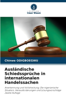 Ausländische Schiedssprüche in internationalen Handelssachen (German Edition)