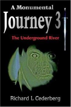 Paperback A Monumental Journey 3: The Underground River Book