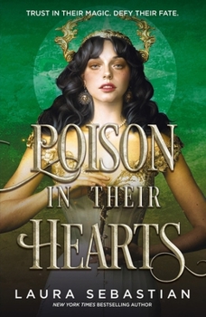 Poison in Their Hearts: Castles in Their Bones #3