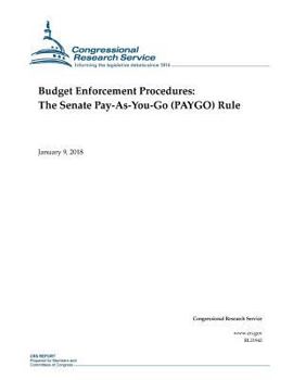 Paperback Budget Enforcement Procedures: The Senate Pay-As-You-Go (PAYGO) Rule Book