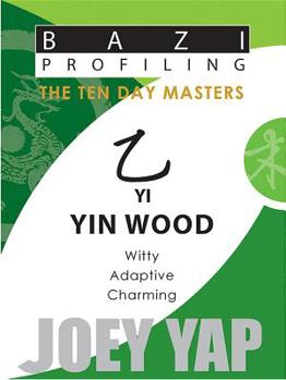 Paperback The Ten Day Masters - Yi (Yin Wood) Book