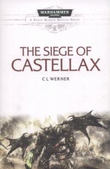 The Siege of Castellax - Book  of the Warhammer 40,000