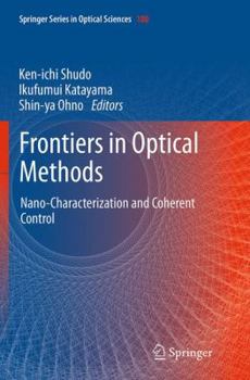 Paperback Frontiers in Optical Methods: Nano-Characterization and Coherent Control Book