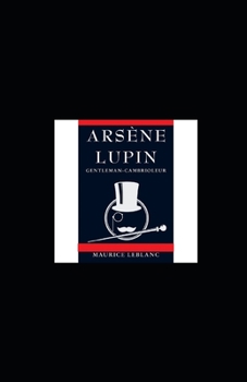 Paperback Ars?ne Lupin, Gentleman-Cambrioleur: annote [French] Book