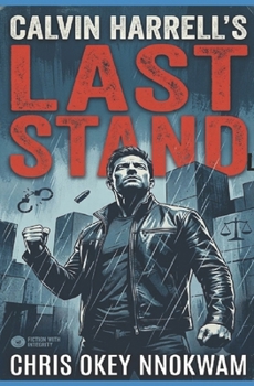 Calvin Harrell's Last Stand