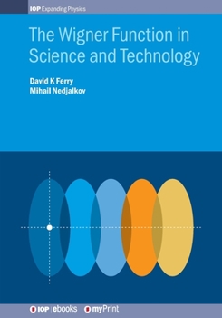 Paperback The Wigner Function in Science and Technology Book