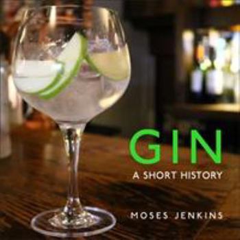 Hardcover Gin: A Short History Book