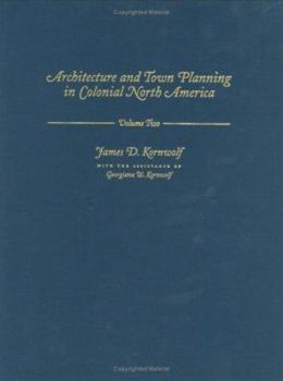 Hardcover Architecture and Town Planning in Colonial North America (Creating the North American Landscape) (3 Volume Set) Book