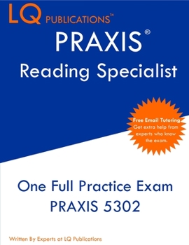 Paperback PRAXIS Reading Specialist: One Full Practice Exam - Free Online Tutoring - Updated Exam Questions Book