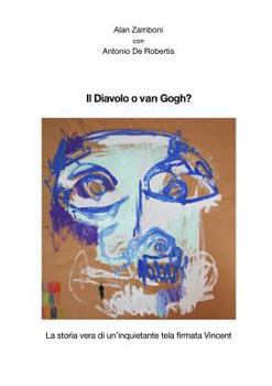 Paperback Il Diavolo O Van Gogh? [Italian] Book