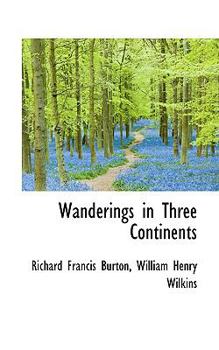 Paperback Wanderings in Three Continents Book