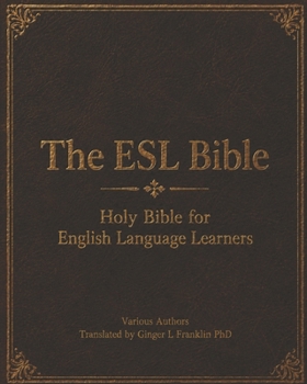 Paperback The ESL Bible: Holy Bible for English Language Learners Book
