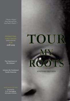 Paperback Tour My Roots: International Family History Year 2018-2019 Book