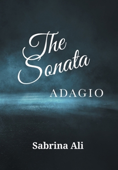 Hardcover The Sonata: Adagio Book