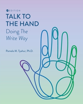 Paperback Talk to the Hand: Doing the Write Way Book