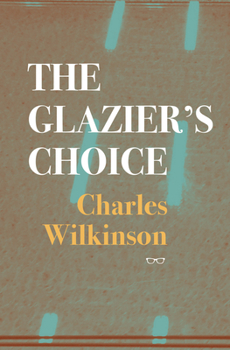 Paperback The Glazier's Choice Book