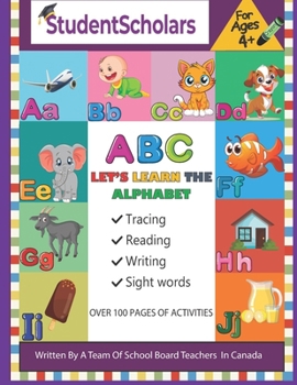 Paperback StudentScholars - A B C Let's Learn The Alphabet (Canadian Version) Book