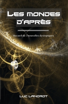 Paperback Les Mondes d'Après [French] Book
