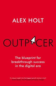 Paperback Outpacer: The Blueprint for Breakthrough Success in the Digital Era Book