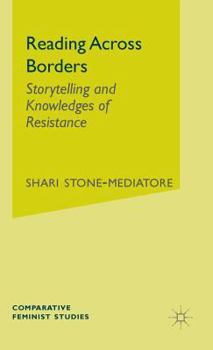 Hardcover Reading Across Borders: Storytelling and Knowledges of Resistance Book