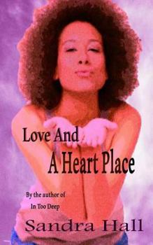 Paperback Love And A Heart Place Book