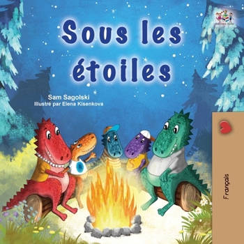 Under the Stars (French Children's Book) (French Bedtime Collection)