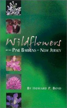 Paperback Wildflowers of the Pine Barrens of New Jersey Book