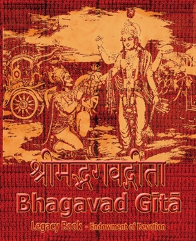 Paperback Bhagavad Gita Legacy Book - Endowment of Devotion: Embellish it with your Rama Namas & present it to someone you love Book