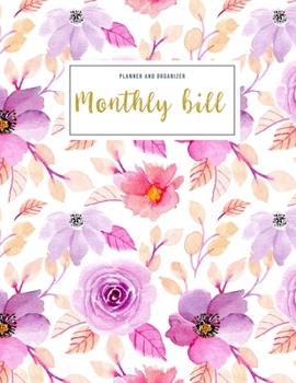 Paperback Monthly Bill Planner and Organizer: budget my paycheck - 3 Year Calendar 2020-2022 Budget Planner - Weekly Expense Tracker Bill Organizer Notebook for Book