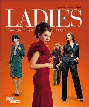 Hardcover Ladies: A Guide to Fashion and Style Book