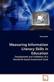 Paperback Measuring Information Literacy Skills in Education Book