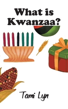 Paperback What Is Kwanzaa? Book