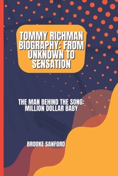 Paperback Tommy Richman Biography: From Unknown to Sensation: The Man Behind the Song: Million Dollar Baby Book