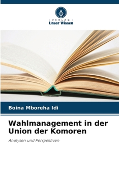 Paperback Wahlmanagement in der Union der Komoren [German] Book