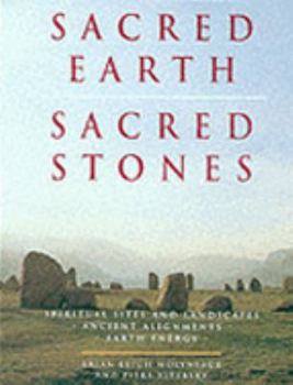 Hardcover SACRED EARTH: SACRED STONES. Book