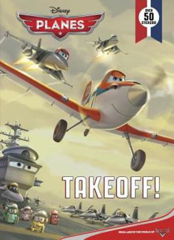 Paperback Takeoff! (Disney Planes) Book