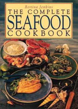 Hardcover The Complete Seafood Cookbook Book