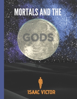 Paperback Mortals And The Gods Book